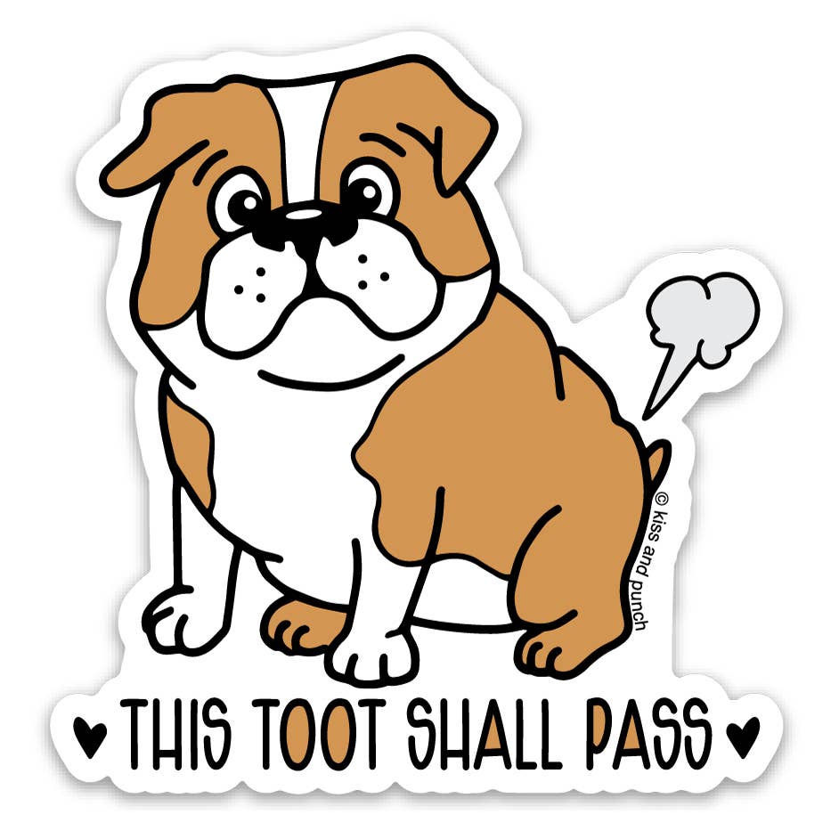 3 Inch Funny Tooting Bulldog Vinyl Sticker - SuperMom Headquarters