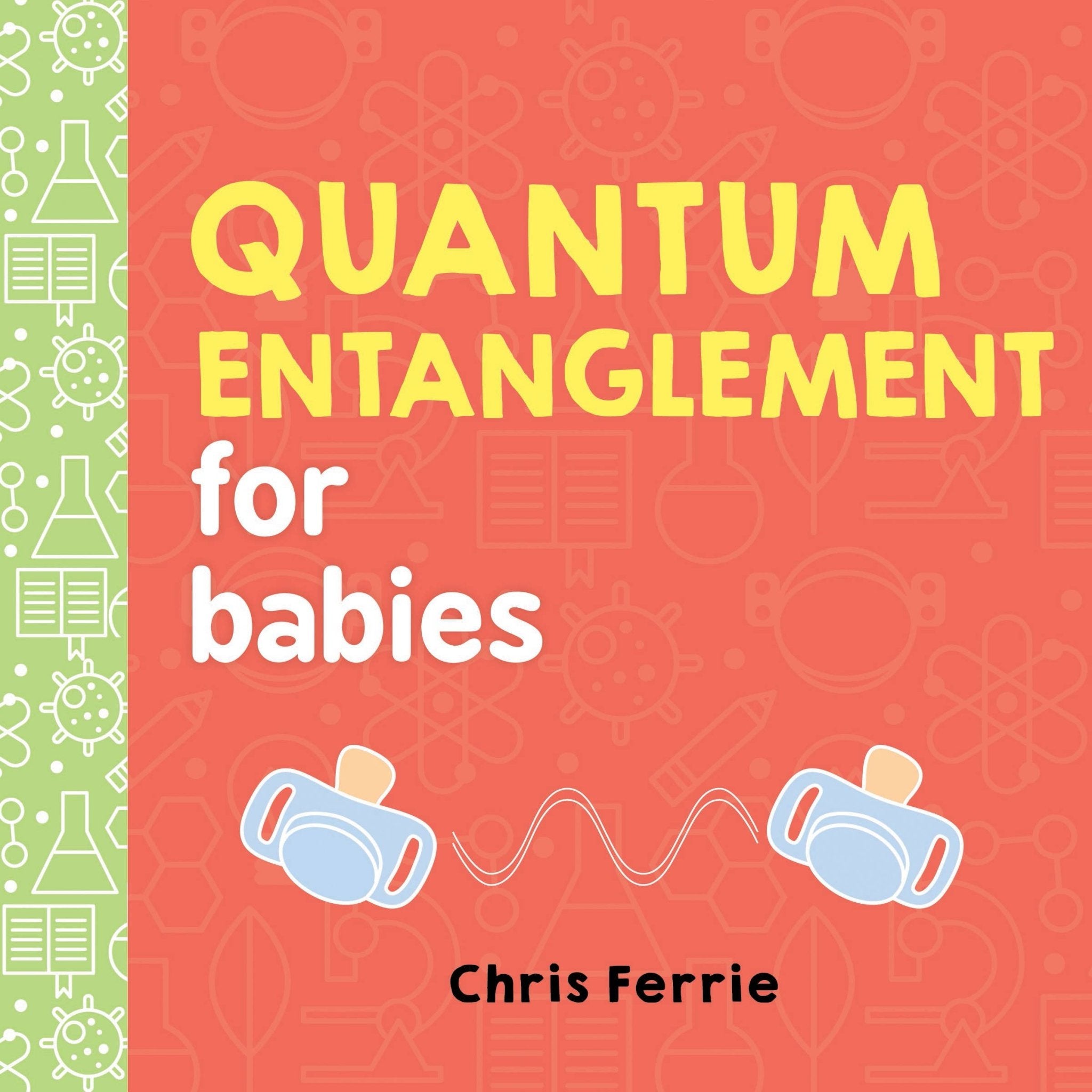 Quantum Entanglement for Babies - SuperMom Headquarters