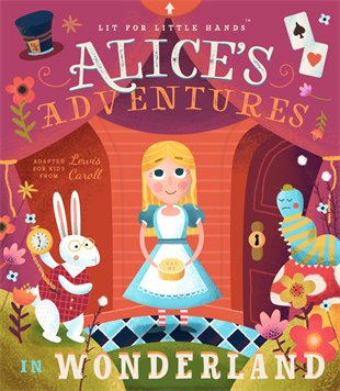 Lit for Little Hands: Alice's Adventures in Wonderland - SuperMom Headquarters